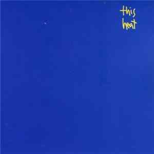 This Heat - This Heat FLAC