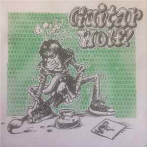 Guitar Wolf - Somethin Else FLAC