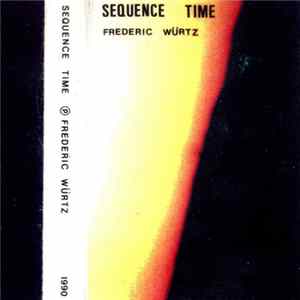 Frederic Würtz - Sequence Time FLAC