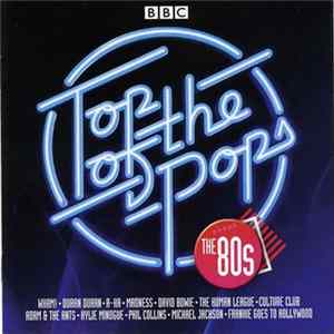 Various - Top Of The Pops - The 80s FLAC