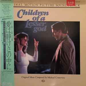Michael Convertino - 愛は静けさの中で = Children Of A Lesser God (Original Motion Picture Soundtrack) FLAC