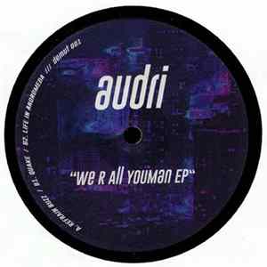 Audri - We R All Youman EP FLAC