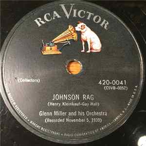 Glenn Miller And His Orchestra - Johnson Rag / Elmer's Tune FLAC