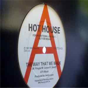 Hot House - The Way That We Walk FLAC