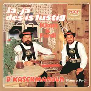Klaus Und Ferdl - Ja,Ja Des Is Lustig FLAC