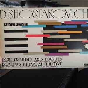 Dmitri Shostakovich - Eight Preludes and Fugues from Op.89 FLAC