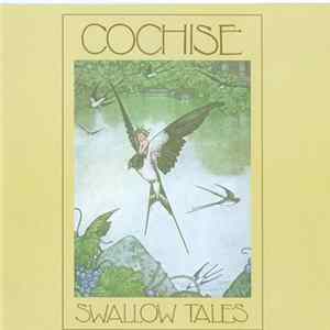 Cochise - Swallow Tales FLAC