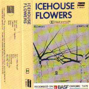 Flowers - Icehouse FLAC