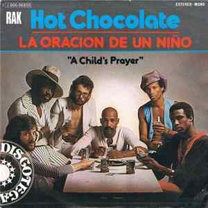 Hot Chocolate - La Oración De Un Niño = A Child's Prayer FLAC