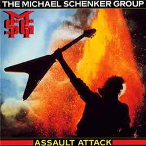 The Michael Schenker Group - Assault Attack FLAC