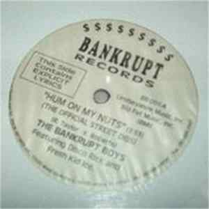 The Bankrupt Boys Featuring Disco Rick And Fresh Kid Ice - Hum On My Nuts FLAC