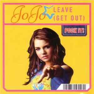 JoJo - Leave (Get Out) FLAC