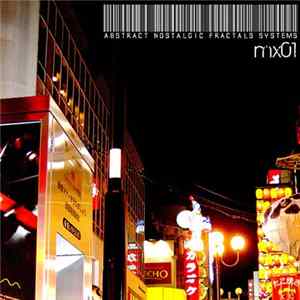 Abstract Nostalgic Fractals Systems - mx01 FLAC