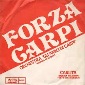Orchestra "Gli Amici Di Carpi" - Forza Carpi FLAC