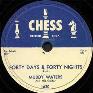 Muddy Waters And His Guitar - Forty Days & Forty Nights / All Aboard FLAC