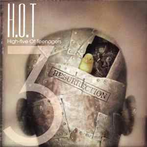 H.O.T. (High-Five Of Teenagers) - Resurrection FLAC