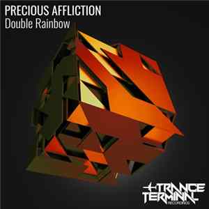 Precious Affliction - Double Rainbow FLAC