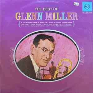 Glenn Miller - The Best Of Glenn Miller FLAC