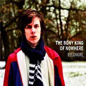 The Bony King Of Nowhere - Eleonore FLAC