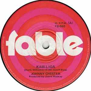 Johnny Chester - Kaw-Liga FLAC