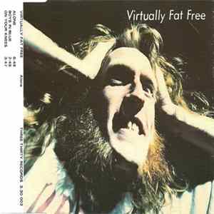Virtually Fat Free - Alone FLAC