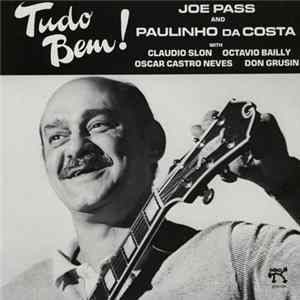 Joe Pass And Paulinho Da Costa - Tudo Bem! FLAC