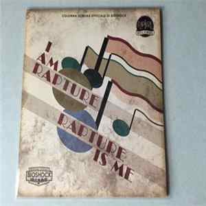 Garry Schyman - Bioshock 2, I am Rapture, Rapture is Me - Colonna Sonora Ufficiale di Bioshock FLAC