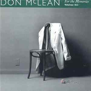 Don McLean - For The Memories (Volumes 1 & 2) FLAC