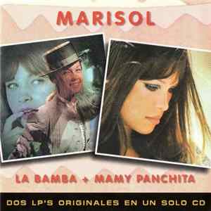 Marisol - La Bamba + Mamy Panchita FLAC