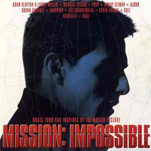 Various - Mission: Impossible (Music From And Inspired By The Motion Picture) FLAC