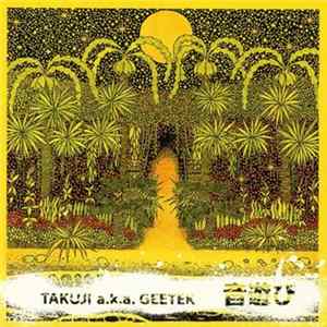 Takuji Aka Geetek - Presents 音遊び ～沖縄民謡ベスト・アコースティック・リミックス・セレクション～ FLAC
