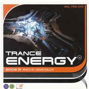 Johan Gielen - Trance Energy 2003 - The 10th Anniversary Edition FLAC