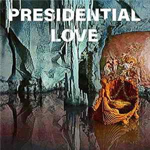 Minneapolis - Presidential Love FLAC