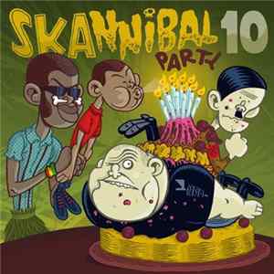 Various - Skannibal Party 10 FLAC