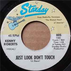Kenny Roberts - Just Look Don't Touch / Singing River FLAC