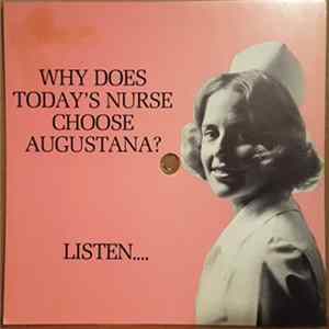 Unknown Artist - Why Does Today's Nurse Choose Augustana? Listen.... FLAC