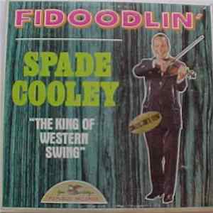 Spade Cooley - Fidoodlin' FLAC