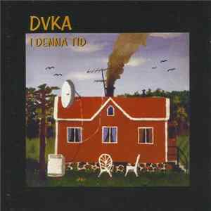 DVKA - I Denna Tid FLAC