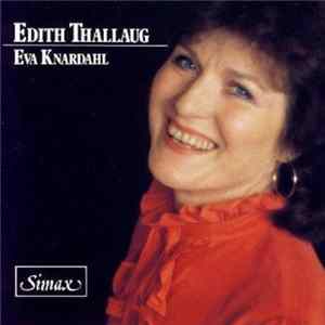 Edith Thallaug / Eva Knardahl - Edith Thallaug / Eva Knardahl FLAC