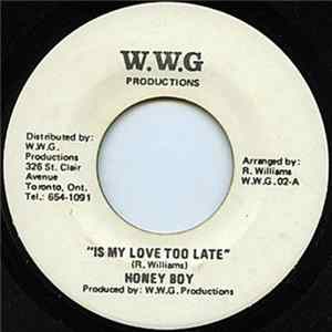 Honey Boy / Ron Wills - Is My Love Too Late / Dry Ice FLAC
