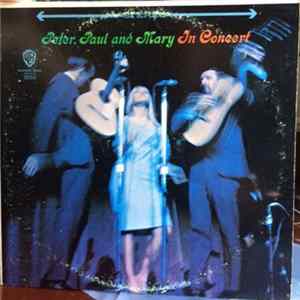 Peter, Paul And Mary - In Concert FLAC