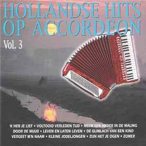 Unknown Artist - Hollandse Hits Op Accordeon Vol. 3 FLAC