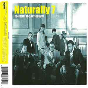 Naturally 7 - Feel It (In The Air Tonight) FLAC