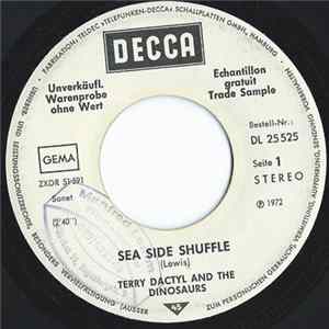 Terry Dactyl And The Dinosaurs - Sea Side Shuffle / Ball And Chain FLAC