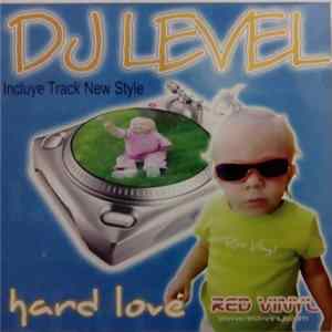 DJ Level - Hard Love FLAC