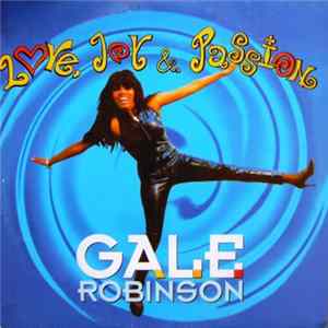 Gale Robinson - Love, Joy & Passion FLAC