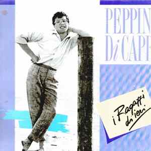 Peppino Di Capri - I Ragazzi Di Ieri FLAC