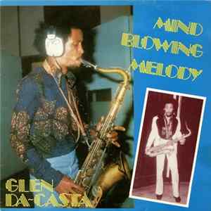 Glen Da-Casta - Mind Blowing Melody FLAC