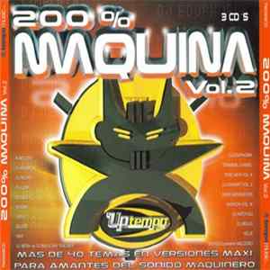 Various - 200% Maquina Vol. 2 FLAC