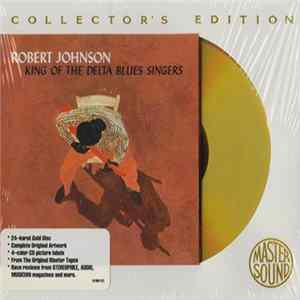 Robert Johnson - King Of The Delta Blues Singers FLAC